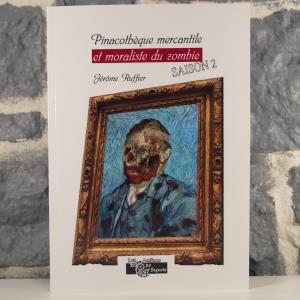 Pinacothèque mercantile et moraliste du zombie - Saison 2 (01)
